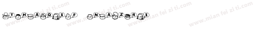thaqif nazri字体转换